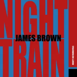 James Brown – Night Train! (LP)